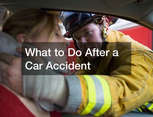What to Do After a car Accident
